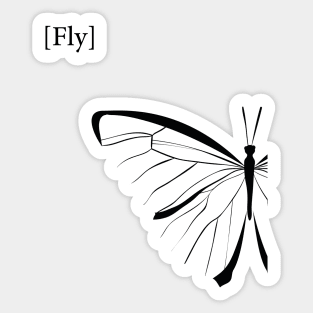 Fly Black & White Minimal, inspirational meanings Sticker